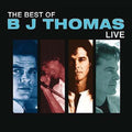 Bj Thomas: Best of Live - CD