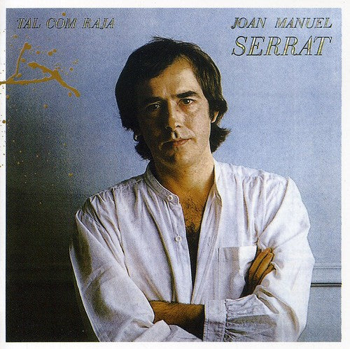 Joan Manuel Serrat: Tal Com Raja - CD