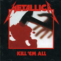 Metallica: Kill Em All - CD