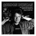 Gordon Duncan: Just For Gordon  ( CD )