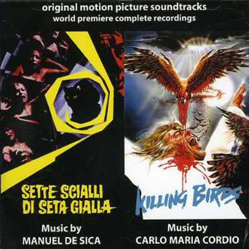 De Sica, Manuel / Cordio, Carlo: Sette Scialli Di Seta Gialla (The Crimes of the Black Cat) / Killing Birds (Zombie 5) (Original Motion Picture Soundtracks) - CD