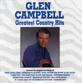 Glen Campbell: Greatest Country Hits  ( CD )