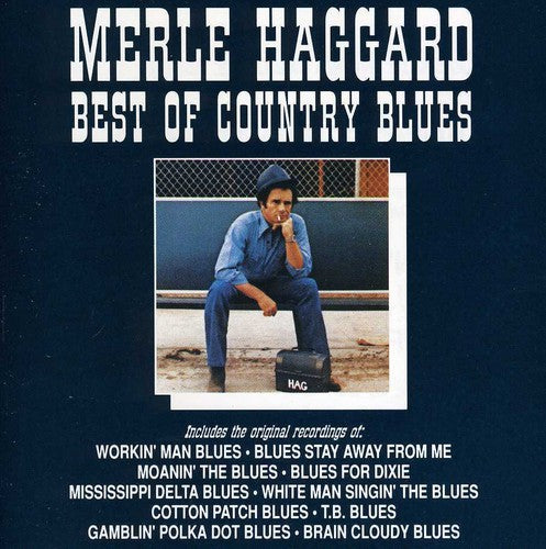Merle Haggard: Best of the Country Blues  ( CD )