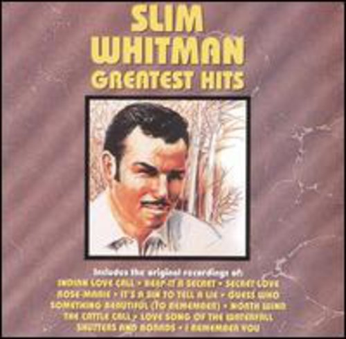Slim Whitman: Greatest Hits  ( CD )