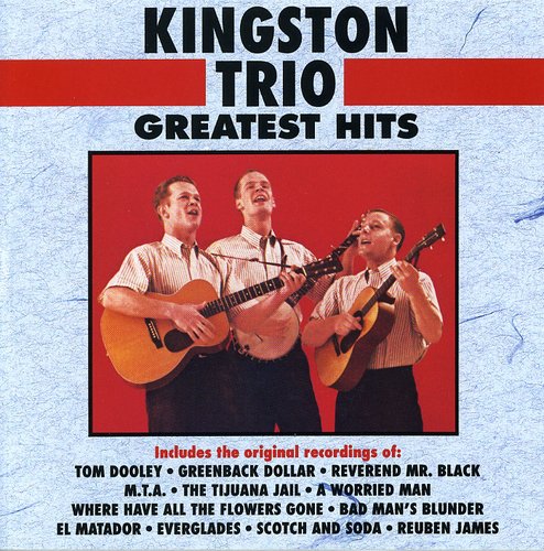 The Kingston Trio: Greatest Hits  ( CD )