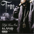 Trae: Life Goes on  ( CD )