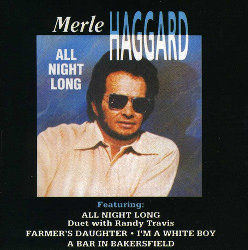 Merle Haggard: All Night Long  ( CD )
