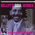 Various Artists: Kelley's Soul Heroes - CD