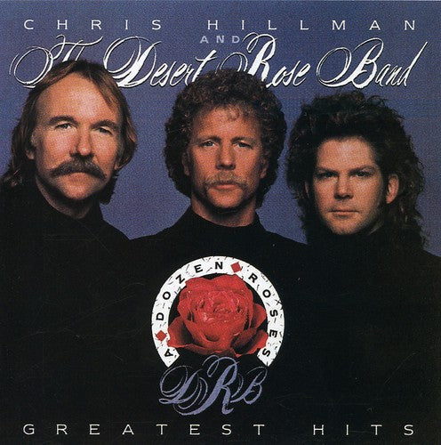 Desert Rose Band: Greatest Hits  ( CD )