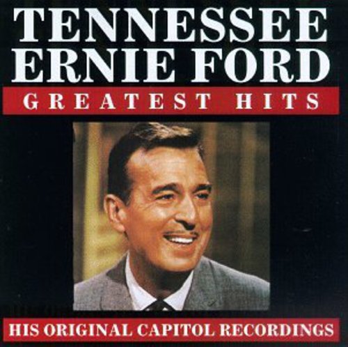 Tennessee Ernie Ford: Greatest Hits  ( CD )