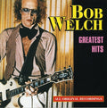 Bob Welch: Greatest Hits - CD