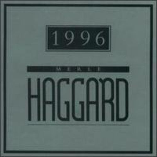 Merle Haggard: 1996  ( CD )