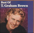 T. Graham Brown: Best of  ( CD )