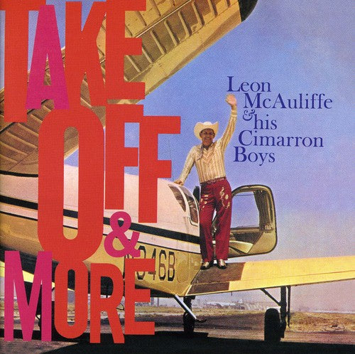 Leon McAuliffe: Take Off & More  ( CD )