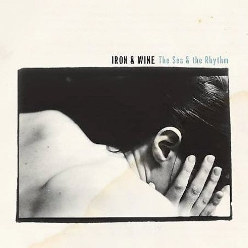 Iron & Wine - The Sea and The Rhythm ( VINYL )