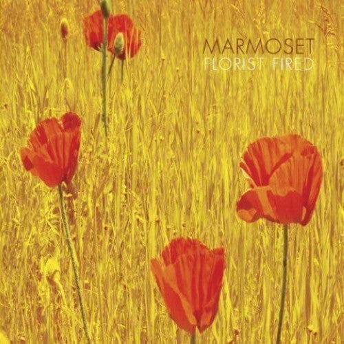 Marmoset: Florist Fired  ( CD )