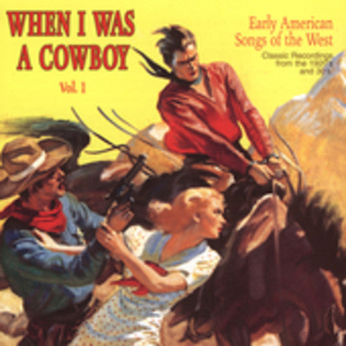 Various Artists: When I Was a Cowboy 1 / Various  ( CD )