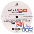 Ill Logic & Raf: We Are Now - 12-INCH SINGLE