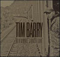 Tim Barry: Rivanna Junction - Vinyl