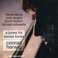 Conrad Herwig: Jones for Bones Tones - CD