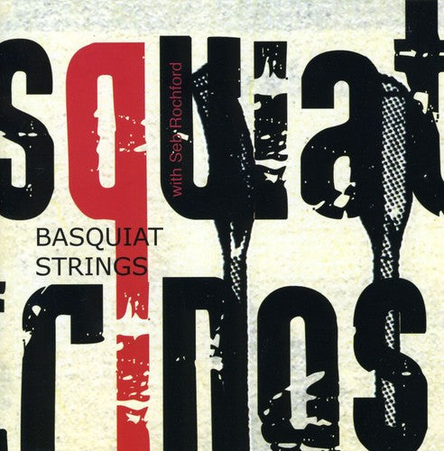 Basquiat Strings with Seb Rochford: Basquiat Strings  ( CD )