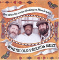 Scarlett, Washington & Whiteley: Where Old Friends Meet  ( CD )