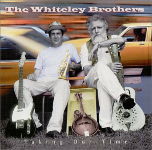 The Whiteley Brothers: Taking Our Time  ( CD )