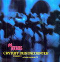 Prince Far I & the Arabs: Crytuff Dub Encounter: Chapter One - VINYL
