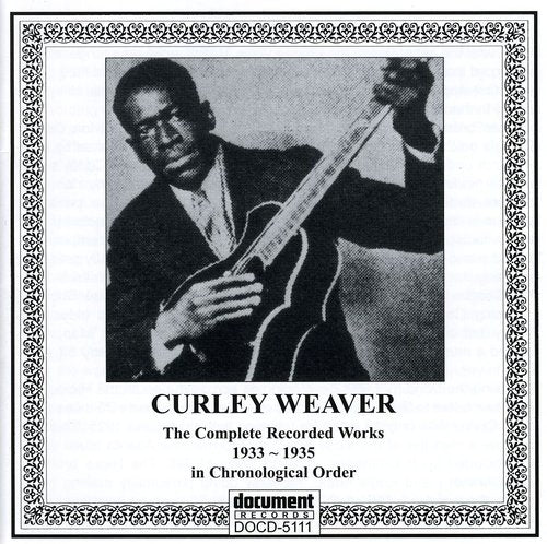 Curley Weaver: Curley Weaver 1933-1935  ( CD )
