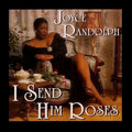 Joyce Randolph: I Send Him Roses  ( CD )