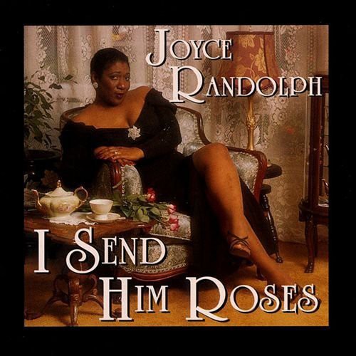 Joyce Randolph: I Send Him Roses  ( CD )