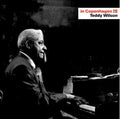 Teddy Wilson Trio: In Copenhagen - CD