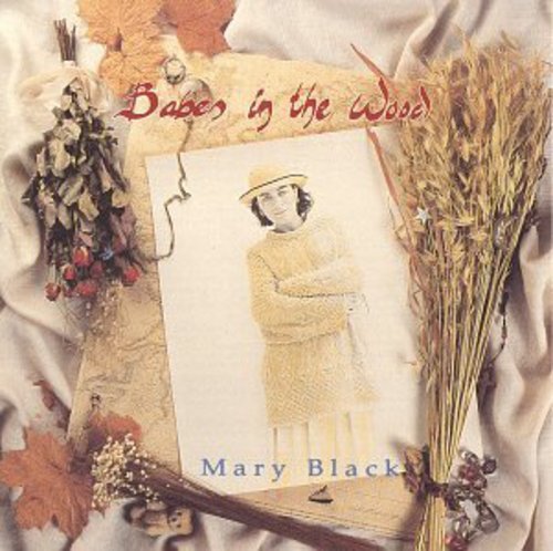 Mary Black: Babes in the Wood  ( CD )