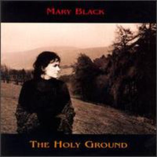 Mary Black: Holy Ground  ( CD )