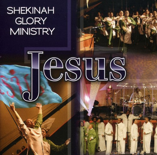 Shekinah Glory Ministry: Jesus  ( CD )
