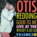 Otis Redding: Good to Me - VINYL