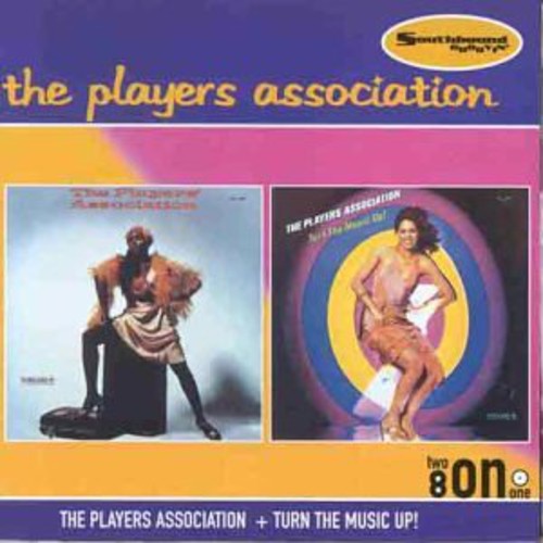 The Players Association: Players Association/Turn Music Up - CD