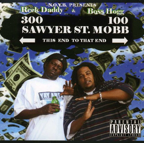 Reek Daddy & Boss Hog: Sawyer St Mobb  ( CD )