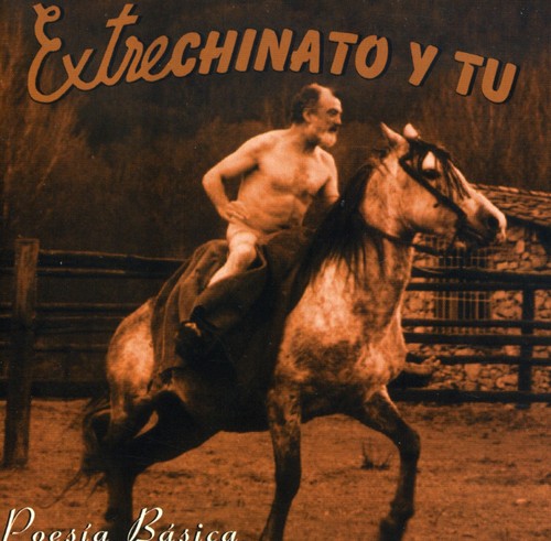 Extrechinato y Tú: Poesia Basica - CD
