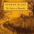 Norman Blake: Fields of November & Old & New  ( CD )