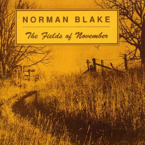 Norman Blake: Fields of November & Old & New  ( CD )