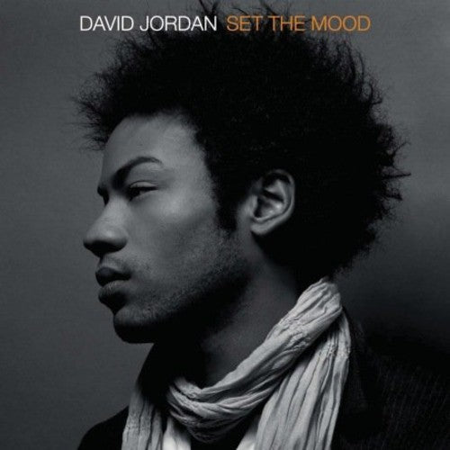 David Jordan: Set the Mood - CD