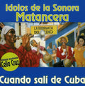 Sonora Matancera: Cuando Sali de Cuba - CD