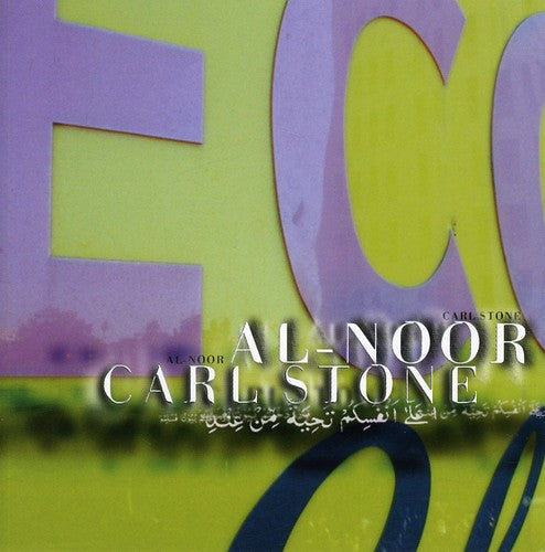 Carl Stone: Al-Noor  ( CD )