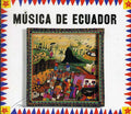 Various Artists: Music From Ecuador  ( CD )