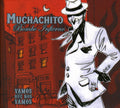 Muchachito Bombo Infierno: Vamos Que Nos Vamos - CD