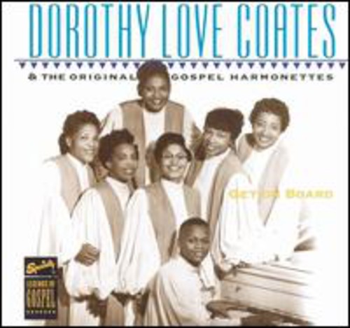 Dorothy Love Coates: Get on Board  ( CD )