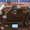 2 Live Crew: 2 Live Crew Is What We Are  ( CD )