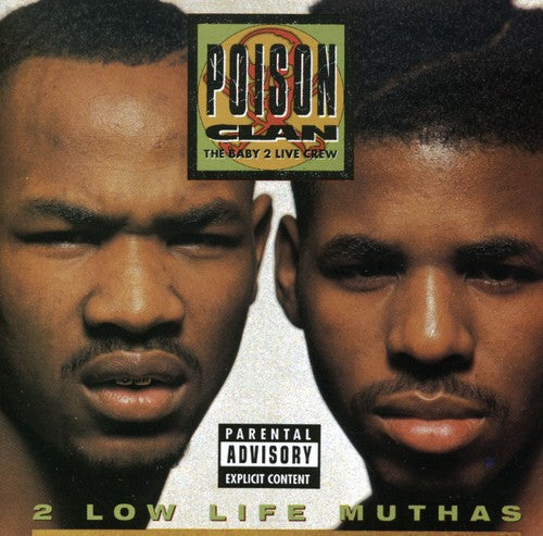 Poison Clan: 2 Low Life Muthas  ( CD )