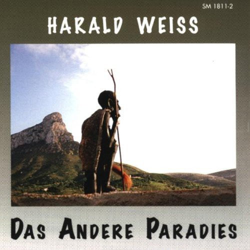 Harald Weiss: Das Andere Paradies - CD